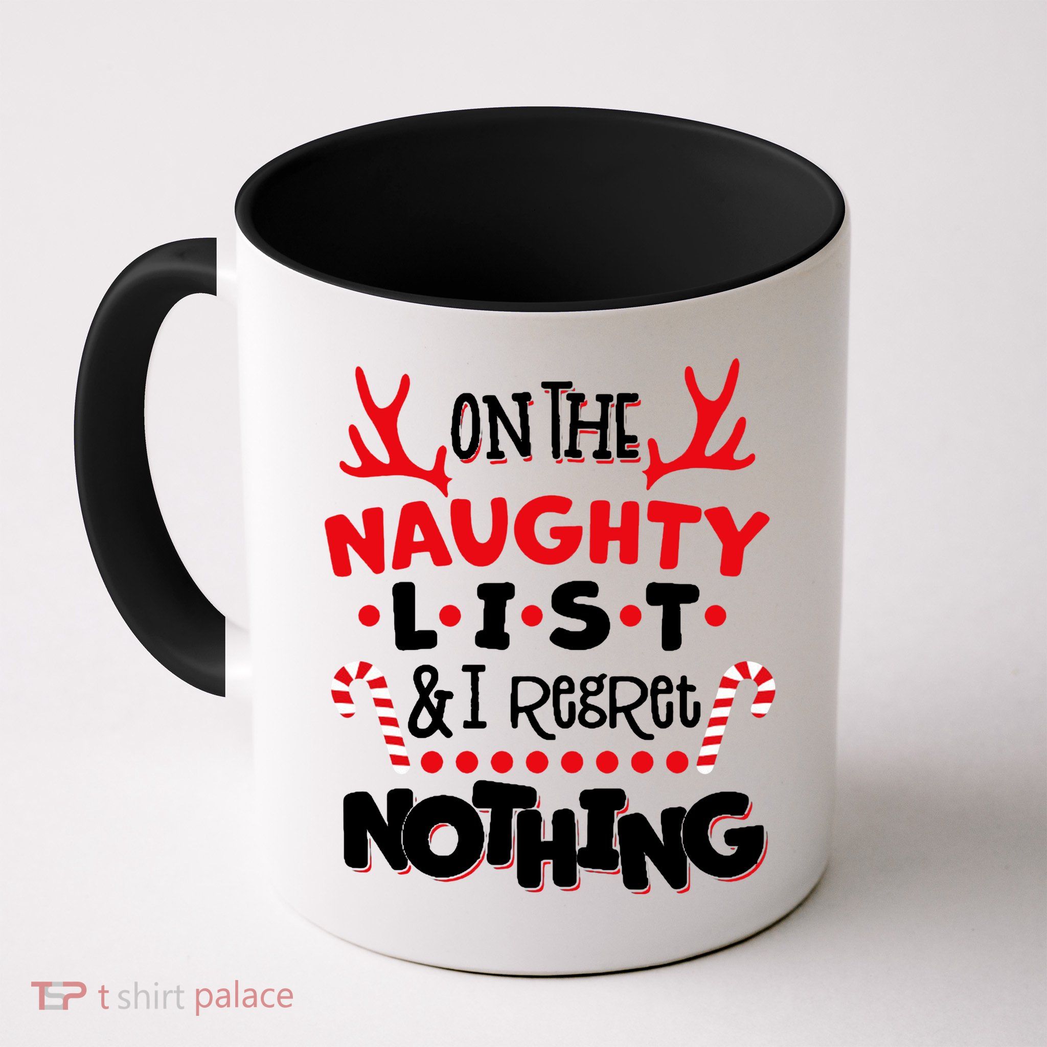 On The Naughty List I Regret Nothing Mug