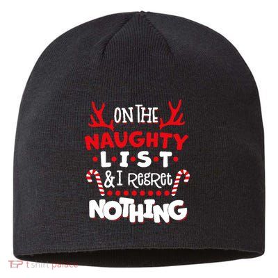 On The Naughty List I Regret Nothing Sustainable Beanie