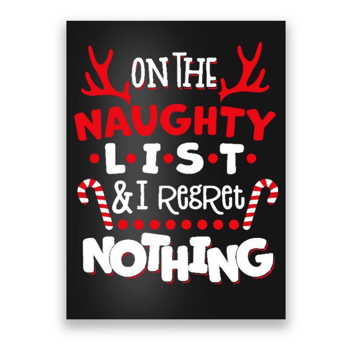 On The Naughty List I Regret Nothing Poster