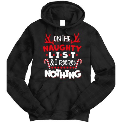 On The Naughty List I Regret Nothing Tie Dye Hoodie