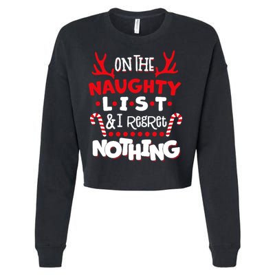On The Naughty List I Regret Nothing Cropped Pullover Crew