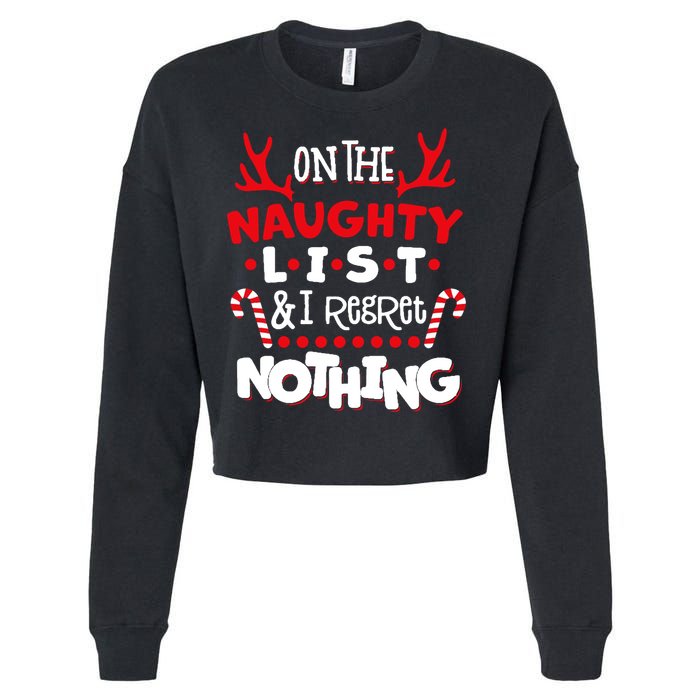 On The Naughty List I Regret Nothing Cropped Pullover Crew