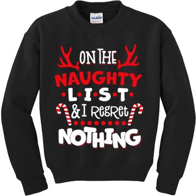 On The Naughty List I Regret Nothing Kids Sweatshirt