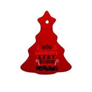 On The Naughty List I Regret Nothing Ceramic Tree Ornament