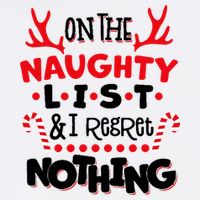 On The Naughty List I Regret Nothing Garment-Dyed Sweatshirt