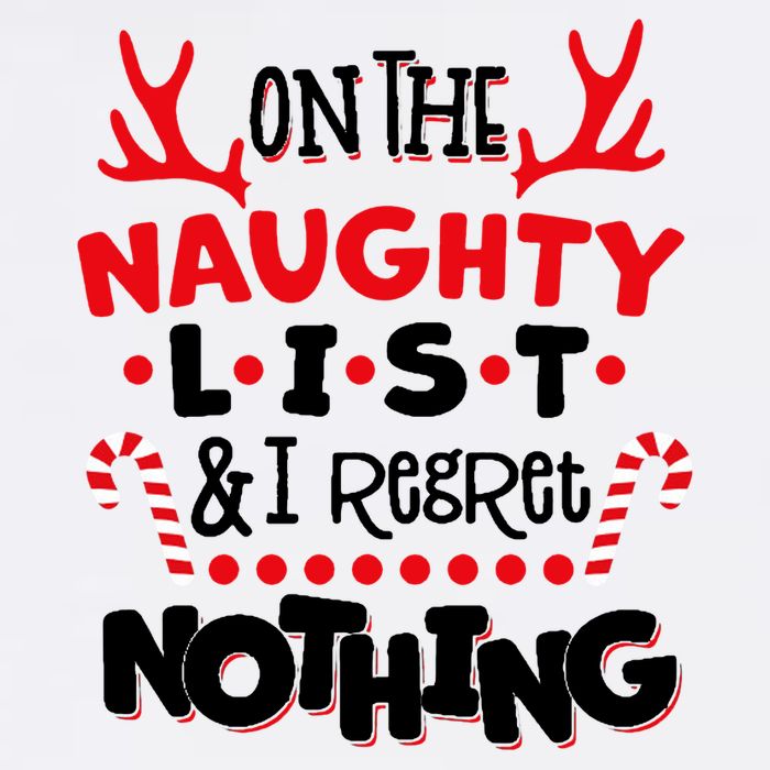 On The Naughty List I Regret Nothing Garment-Dyed Sweatshirt