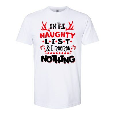 On The Naughty List I Regret Nothing Softstyle CVC T-Shirt