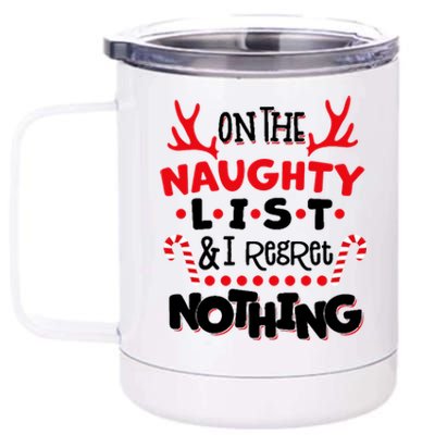 On The Naughty List I Regret Nothing 12 oz Stainless Steel Tumbler Cup