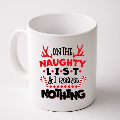 On The Naughty List I Regret Nothing Coffee Mug