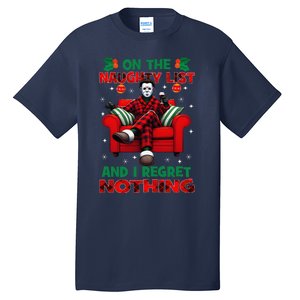 On The Naughty List And I Regret Nothing Horror Christmas Tall T-Shirt