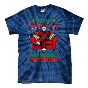 On The Naughty List And I Regret Nothing Horror Christmas Tie-Dye T-Shirt