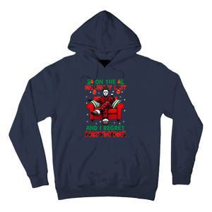 On The Naughty List And I Regret Nothing Horror Christmas Tall Hoodie