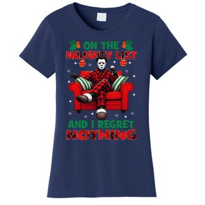 On The Naughty List And I Regret Nothing Horror Christmas Women's T-Shirt