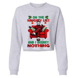 On The Naughty List And I Regret Nothing Horror Christmas Cropped Pullover Crew