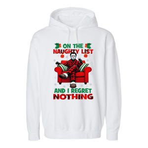 On The Naughty List And I Regret Nothing Horror Christmas Garment-Dyed Fleece Hoodie