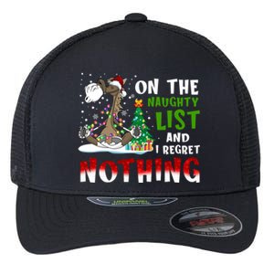 On The Naughty List And I Regret Nothing Horse Christmas Gift Flexfit Unipanel Trucker Cap