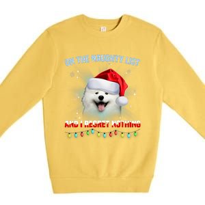 On The Naughty List And I Regret Nothing Samoyed Christmas Premium Crewneck Sweatshirt