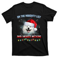 On The Naughty List And I Regret Nothing Samoyed Christmas T-Shirt