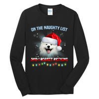 On The Naughty List And I Regret Nothing Samoyed Christmas Tall Long Sleeve T-Shirt