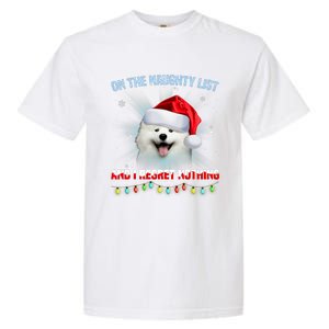 On The Naughty List And I Regret Nothing Samoyed Christmas Garment-Dyed Heavyweight T-Shirt