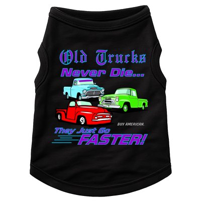 Old Trucks Never Die They Just Go Faster Doggie Tank