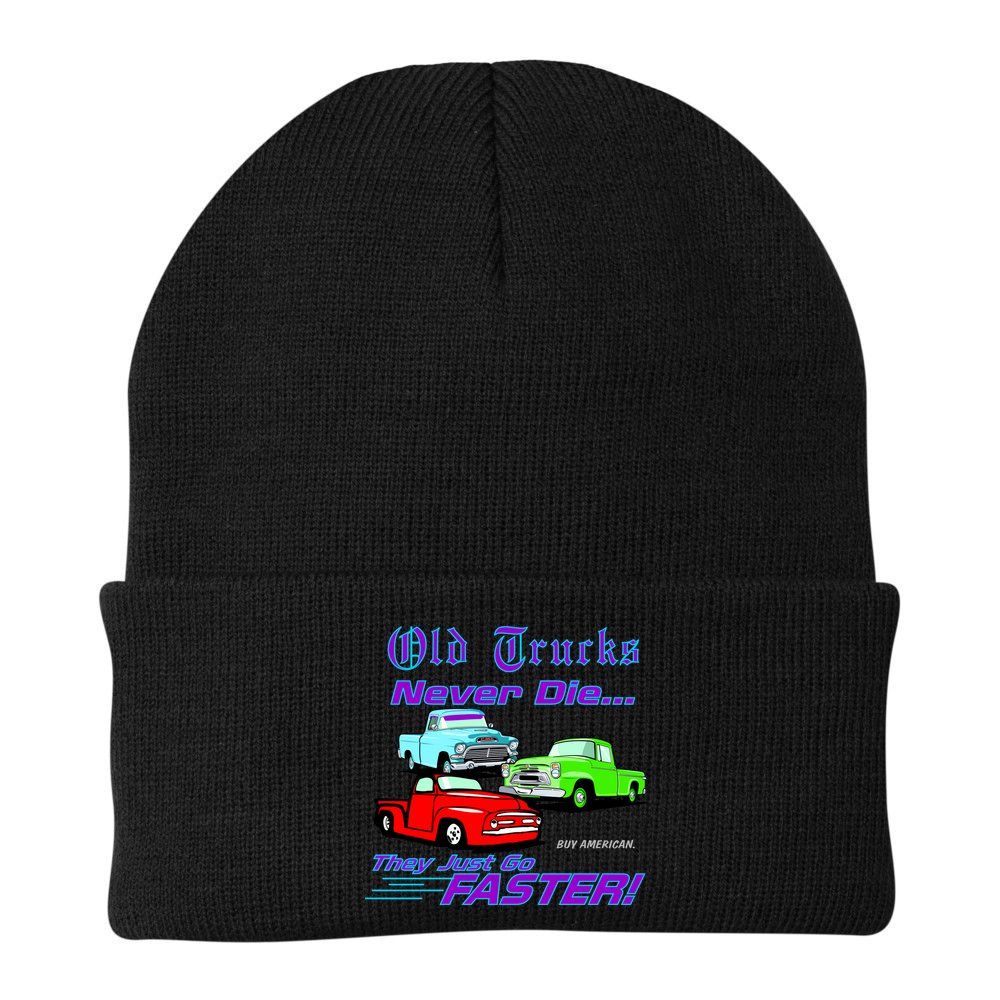 Old Trucks Never Die They Just Go Faster Beanie