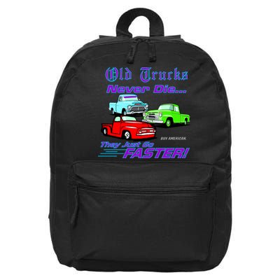Old Trucks Never Die They Just Go Faster 16 in Basic Backpack