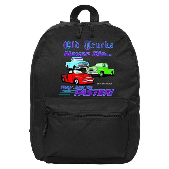 Old Trucks Never Die They Just Go Faster 16 in Basic Backpack
