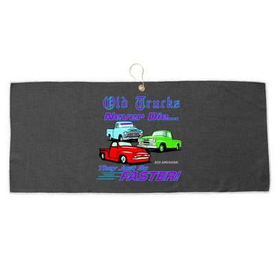 Old Trucks Never Die They Just Go Faster Large Microfiber Waffle Golf Towel