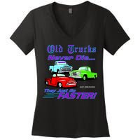 Old Trucks Never Die They Just Go Faster Women's V-Neck T-Shirt