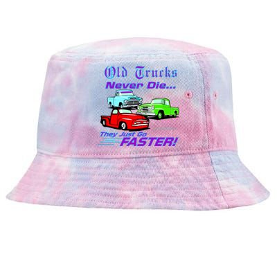 Old Trucks Never Die They Just Go Faster Tie-Dyed Bucket Hat