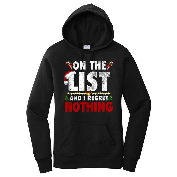 On The Naughty List And I Regret Nothing Funny Xmas Santa Women's Pullover Hoodie