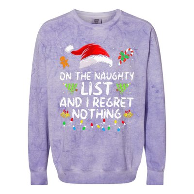 On The Naughty List And I Regret Nothing Funny Xmas  Colorblast Crewneck Sweatshirt