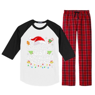 On The Naughty List And I Regret Nothing Funny Xmas  Raglan Sleeve Pajama Set