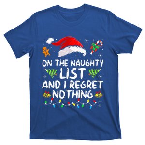 On The Naughty List And I Regret Nothing Funny Xmas  T-Shirt