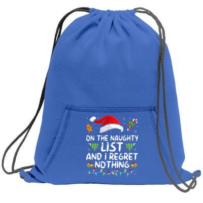 On The Naughty List And I Regret Nothing Funny Xmas  Sweatshirt Cinch Pack Bag