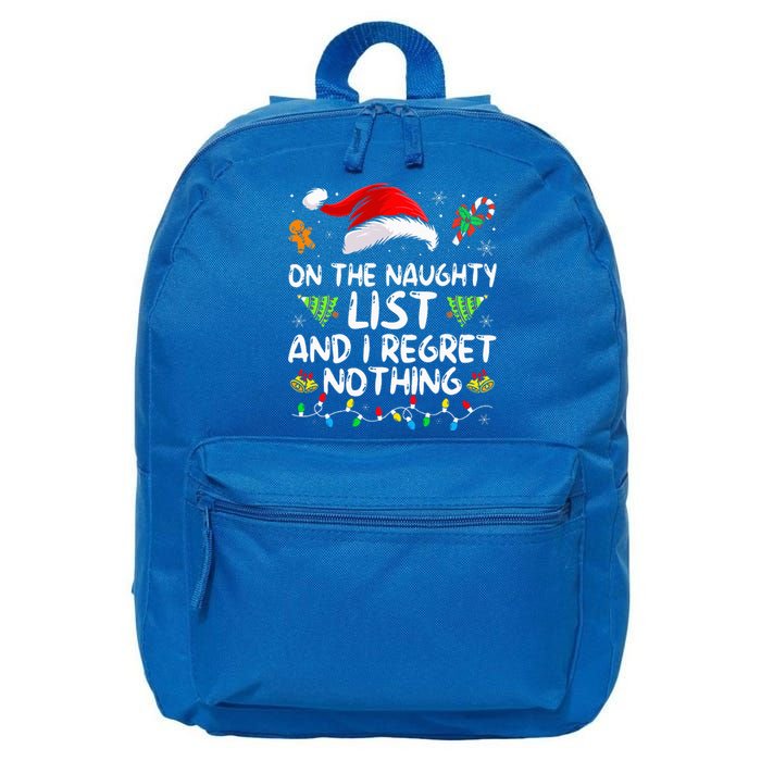 On The Naughty List And I Regret Nothing Funny Xmas  16 in Basic Backpack