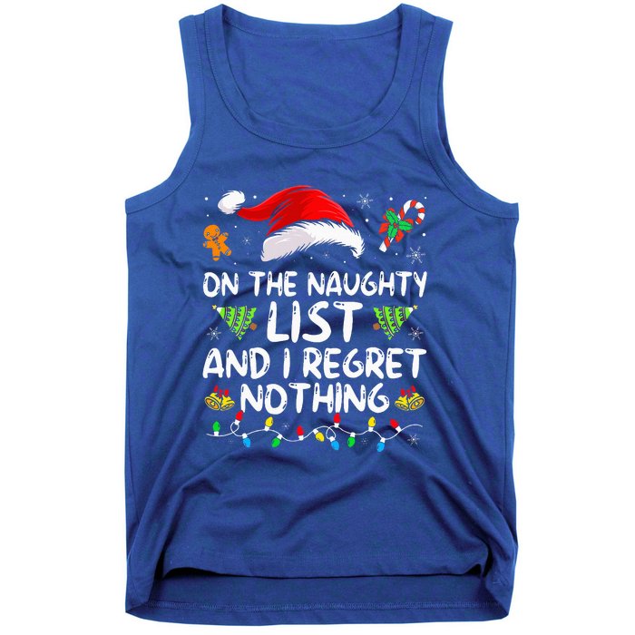 On The Naughty List And I Regret Nothing Funny Xmas  Tank Top