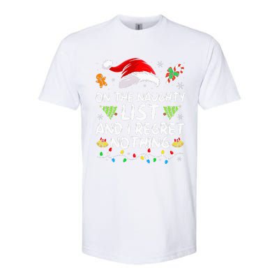 On The Naughty List And I Regret Nothing Funny Xmas  Softstyle CVC T-Shirt