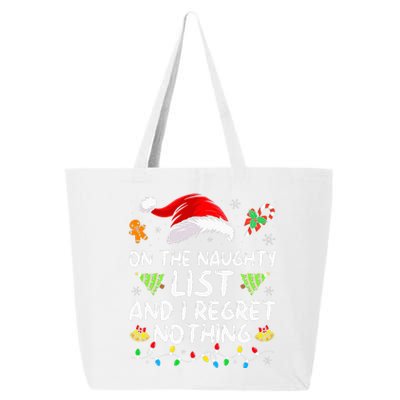 On The Naughty List And I Regret Nothing Funny Xmas  25L Jumbo Tote