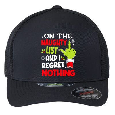 On The Naughty List And I Regret Nothing Flexfit Unipanel Trucker Cap