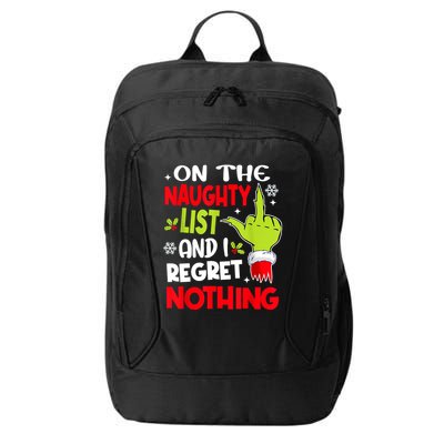On The Naughty List And I Regret Nothing City Backpack
