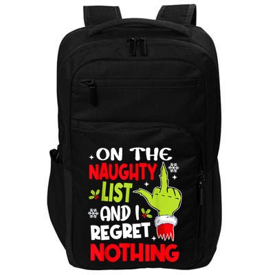 On The Naughty List And I Regret Nothing Impact Tech Backpack