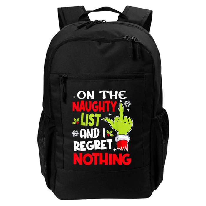 On The Naughty List And I Regret Nothing Backpack