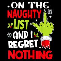 On The Naughty List And I Regret Nothing Backpack