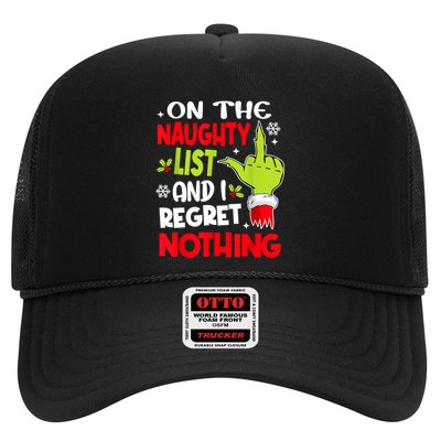 On The Naughty List And I Regret Nothing Trucker Hat