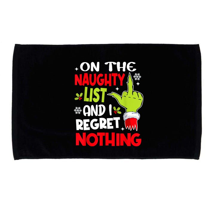 On The Naughty List And I Regret Nothing Microfiber Hand Towel
