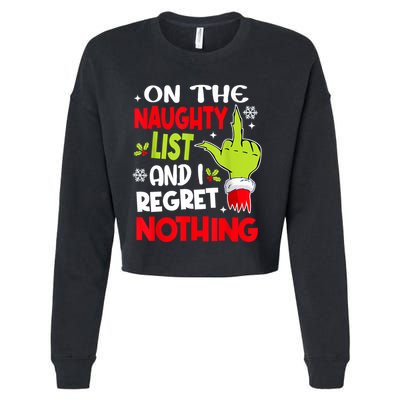On The Naughty List And I Regret Nothing Cropped Pullover Crew