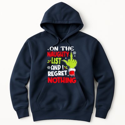 On The Naughty List And I Regret Nothing Hoodie
