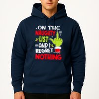 On The Naughty List And I Regret Nothing Hoodie